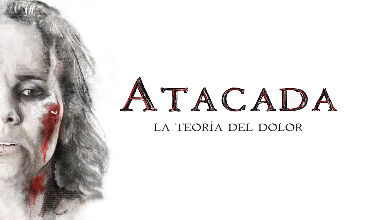 Atacada, La Teoría del Dolor | Movies like The Invisible Guest